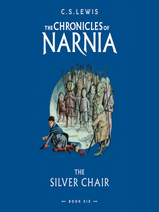 Title details for The Silver Chair by C. S. Lewis - Wait list